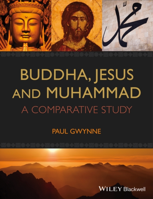 Buddha, Jesus and Muhammad : A Comparative Study, PDF eBook