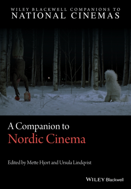 A Companion to Nordic Cinema, Hardback Book