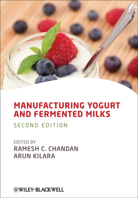 Manufacturing Yogurt and Fermented Milks, PDF eBook