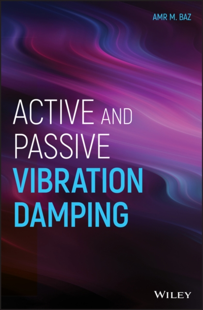 Active and Passive Vibration Damping, Hardback Book