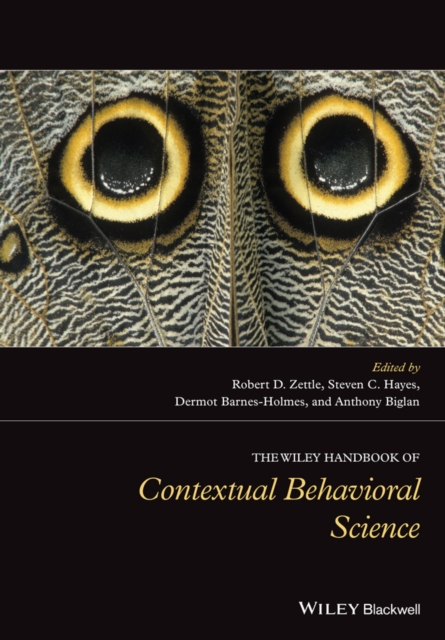 The Wiley Handbook of Contextual Behavioral Science, Hardback Book