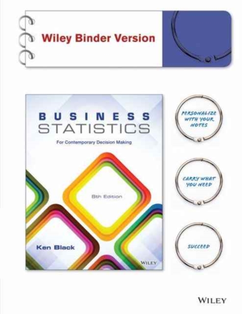 Business Statistics : For Contemporary Decision Making, Eighth Edition, Loose-leaf Book