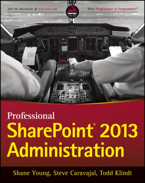 Professional SharePoint 2013 Administration, Paperback / softback Book