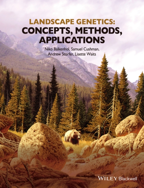 Landscape Genetics : Concepts, Methods, Applications, Paperback / softback Book