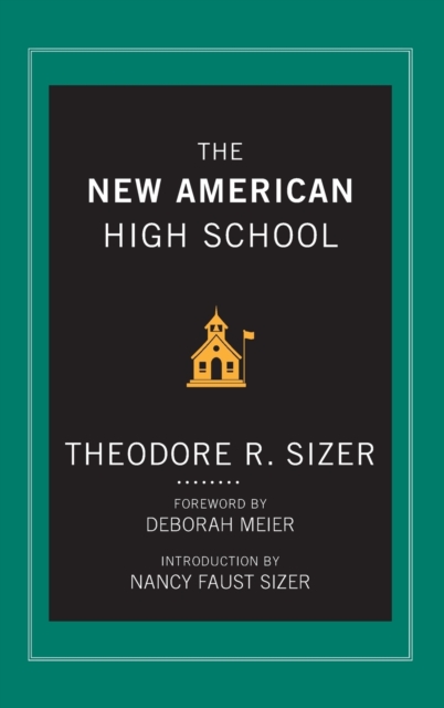 The New American High School, Hardback Book