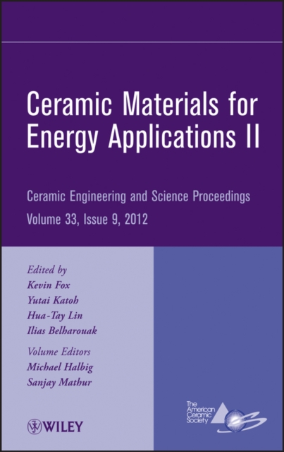 Ceramic Materials for Energy Applications II, Volume 33, Issue 9, PDF eBook