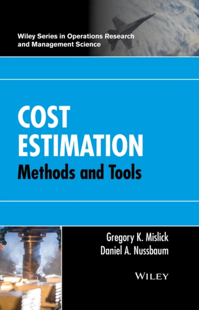 Cost Estimation : Methods and Tools, Hardback Book