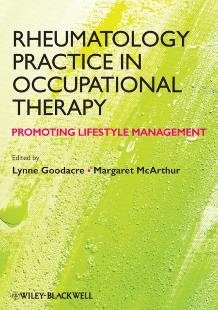 Rheumatology Practice in Occupational Therapy : Promoting Lifestyle Management, EPUB eBook