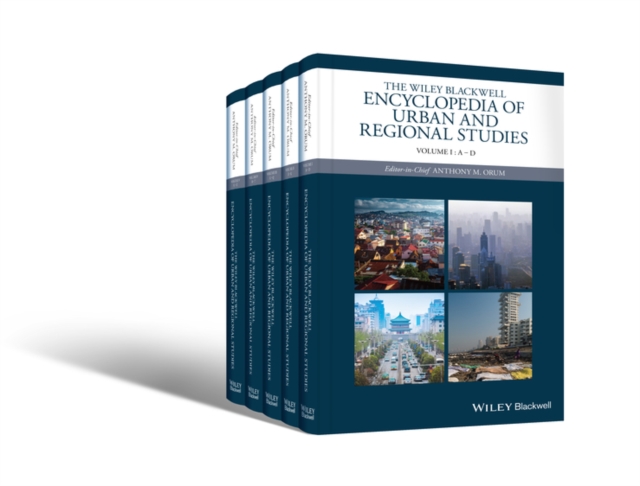 The Wiley-Blackwell Encyclopedia of Urban and Regional Studies, Hardback Book