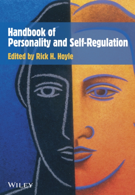 Handbook of Personality and Self-Regulation, Paperback / softback Book