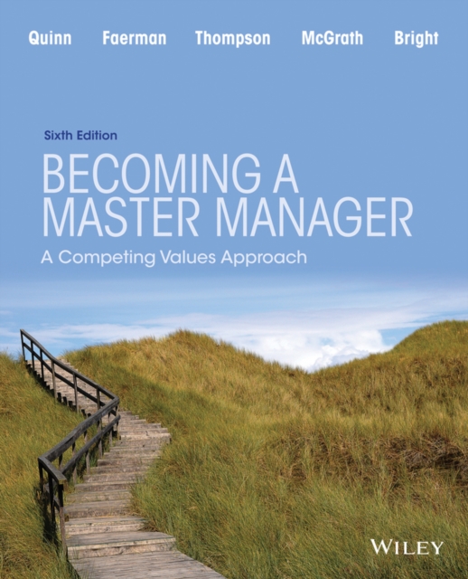 Becoming a Master Manager : A Competing Values Approach, Paperback / softback Book