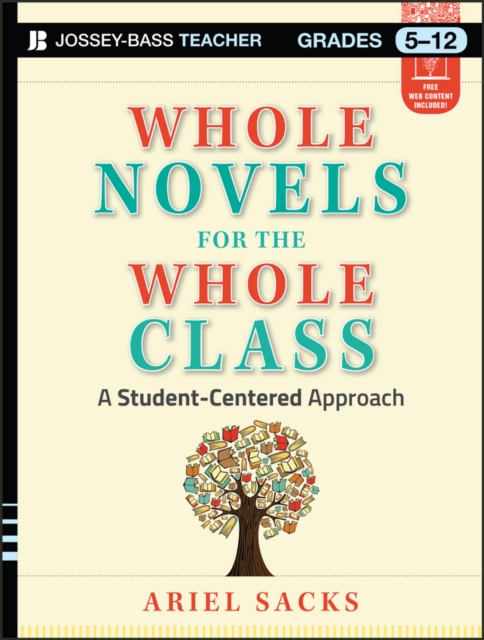 Whole Novels for the Whole Class : A Student-Centered Approach, EPUB eBook