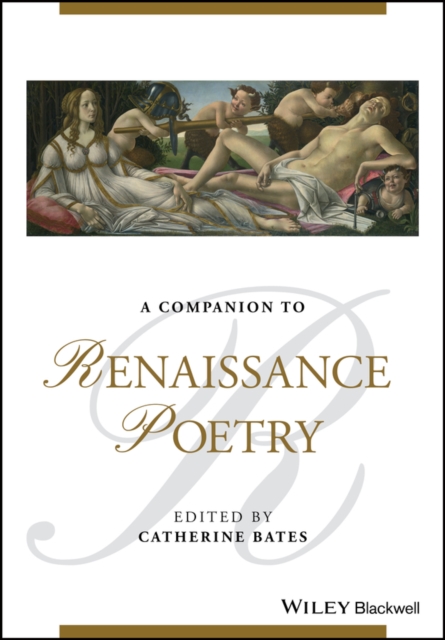 A Companion to Renaissance Poetry, Hardback Book