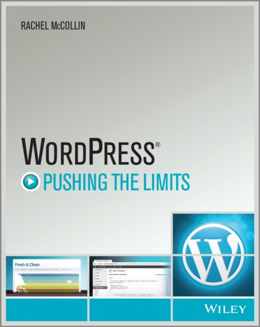 WordPress : Pushing the Limits, Paperback / softback Book