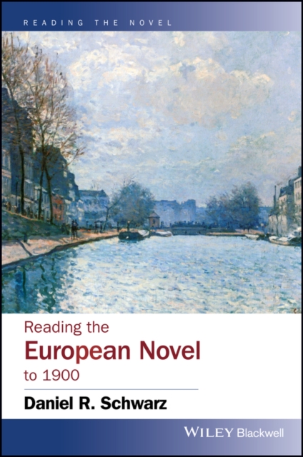 Reading the European Novel to 1900, PDF eBook