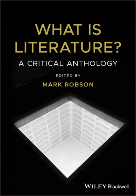 What is Literature? : A Critical Anthology, EPUB eBook