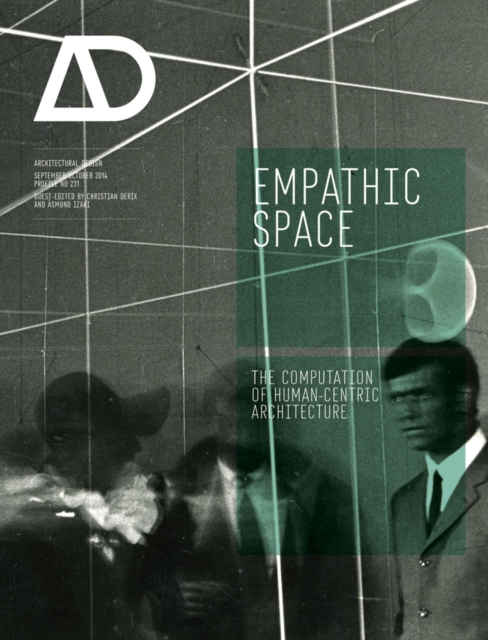 Empathic Space : The Computation of Human-Centric Architecture, Paperback / softback Book