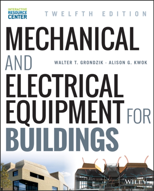 Mechanical and Electrical Equipment for Buildings, Hardback Book