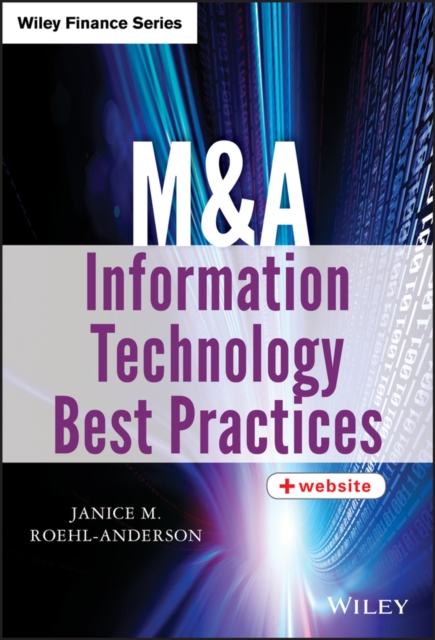 M&A Information Technology Best Practices, Hardback Book