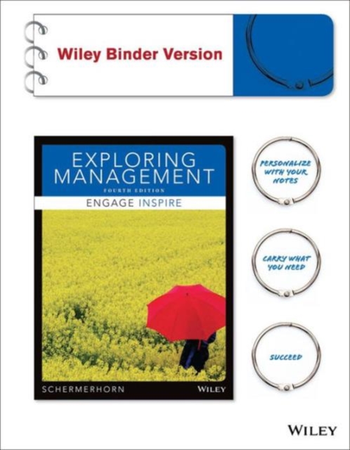 Exploring Management, Fourth Edition WileyPlus Card, Loose-leaf Book