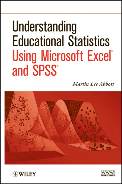 Understanding Educational Statistics Using Microsoft Excel and SPSS, EPUB eBook