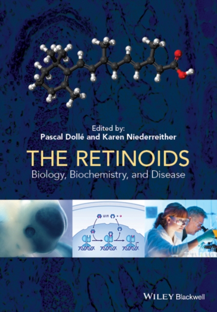 The Retinoids : Biology, Biochemistry, and Disease, Hardback Book