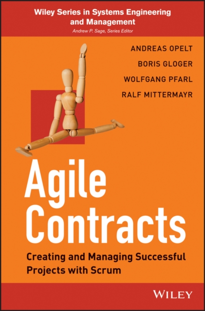Agile Contracts : Creating and Managing Successful Projects with Scrum, Paperback / softback Book