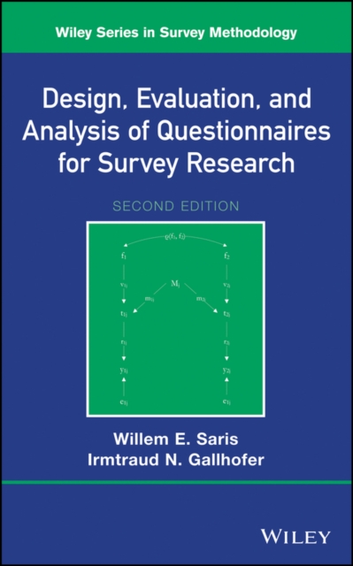 Design, Evaluation, and Analysis of Questionnaires for Survey Research, Hardback Book