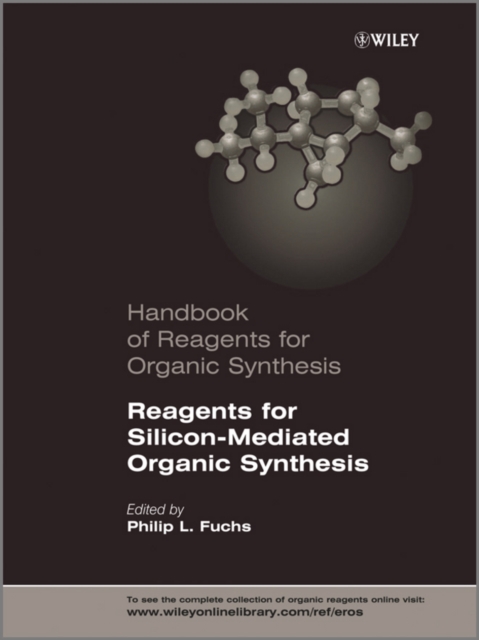 Reagents for Silicon-Mediated Organic Synthesis, PDF eBook