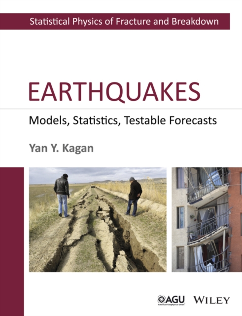 Earthquakes : Models, Statistics, Testable Forecasts, EPUB eBook