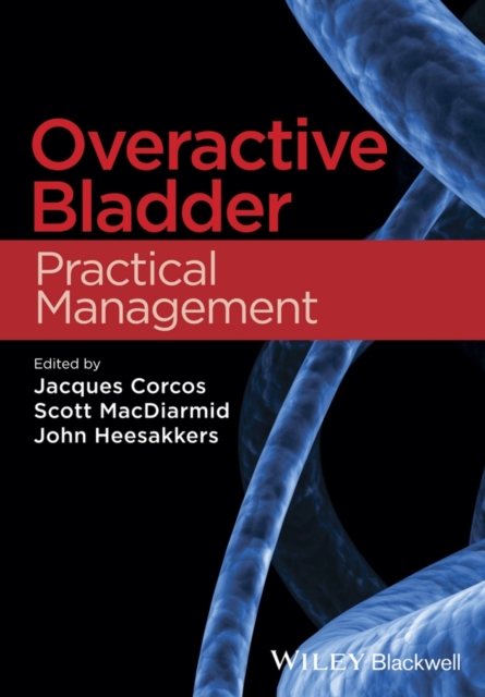 Overactive Bladder : Practical Management, Hardback Book