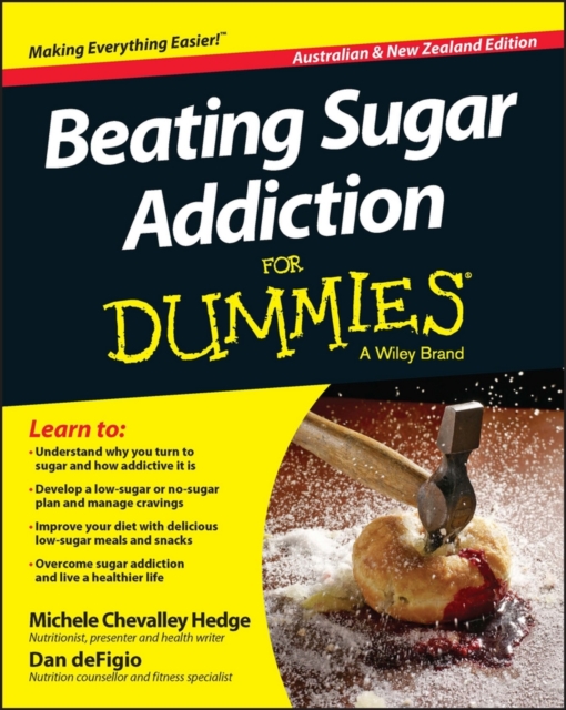 Beating Sugar Addiction For Dummies - Australia / NZ, Paperback / softback Book