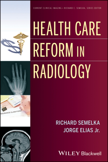 Health Care Reform in Radiology, Paperback / softback Book