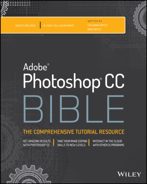 Photoshop CC Bible, Paperback / softback Book