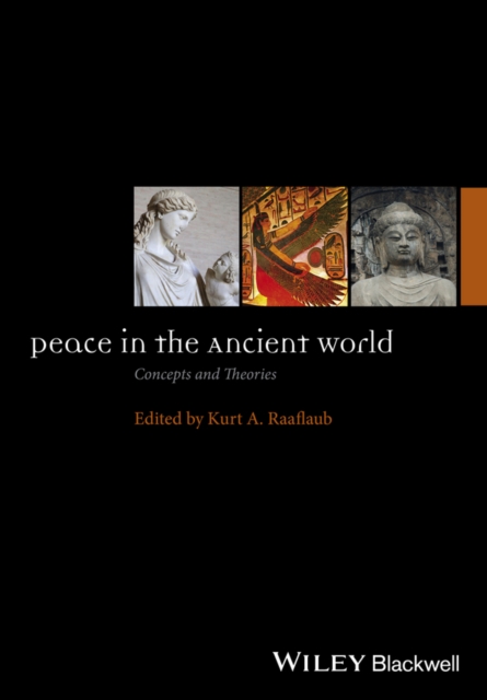 Peace in the Ancient World : Concepts and Theories, PDF eBook