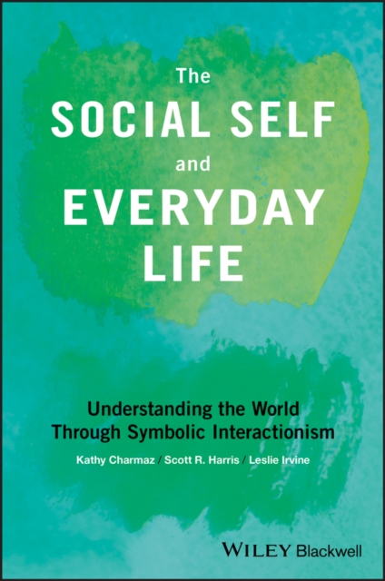 The Social Self and Everyday Life, EPUB eBook