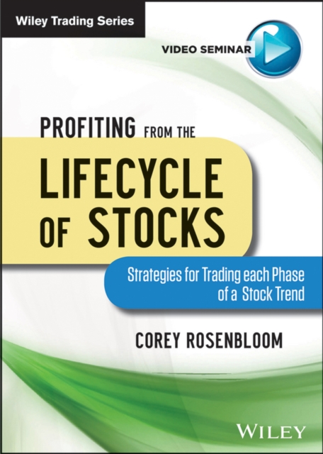 Profiting from the Lifecycle of Stocks : Strategies for Trading Each Phase of a Stock Trend, Video Book
