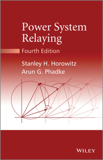 Power System Relaying 4e, Hardback Book