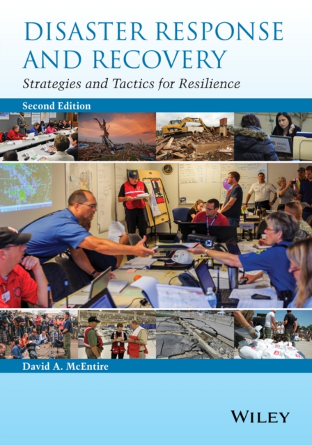 Disaster Response and Recovery : Strategies and Tactics for Resilience, Paperback / softback Book
