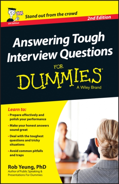 Answering Tough Interview Questions For Dummies - UK, Paperback / softback Book