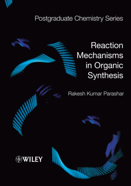 Reaction Mechanisms in Organic Synthesis, EPUB eBook