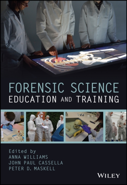 Forensic Science Education and Training : A Tool-kit for Lecturers and Practitioner Trainers, EPUB eBook