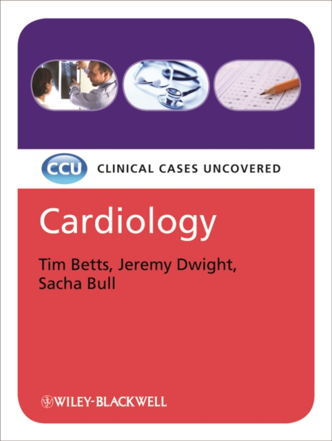 Cardiology : Clinical Cases Uncovered, EPUB eBook