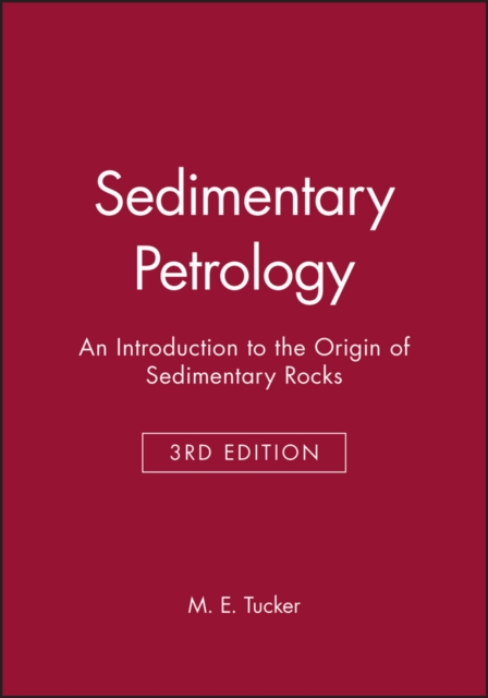 Sedimentary Petrology : An Introduction to the Origin of Sedimentary Rocks, EPUB eBook