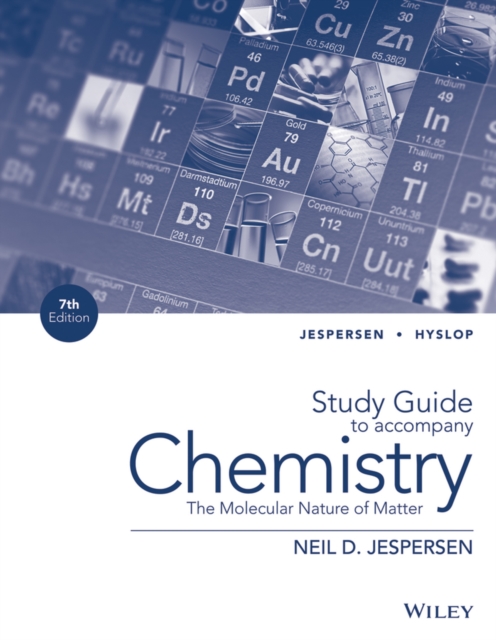 Study Guide to Accompany Chemistry: The Molecular Nature of Matter, 7th Edition, Paperback Book