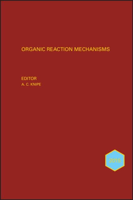 Organic Reaction Mechanisms 2013 : An annual survey covering the literature dated January to December 2013, EPUB eBook