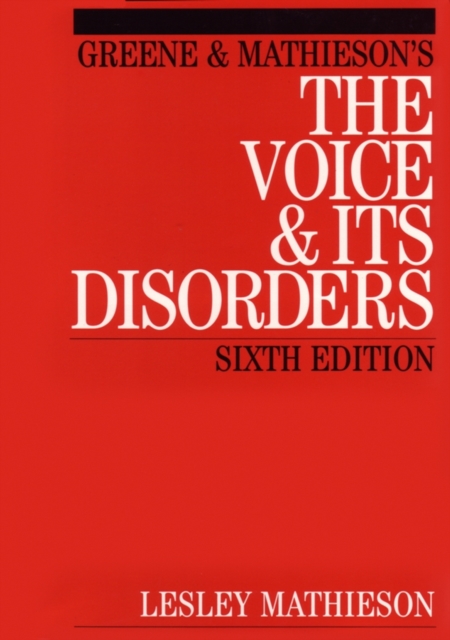 Greene and Mathieson's the Voice and its Disorders, PDF eBook