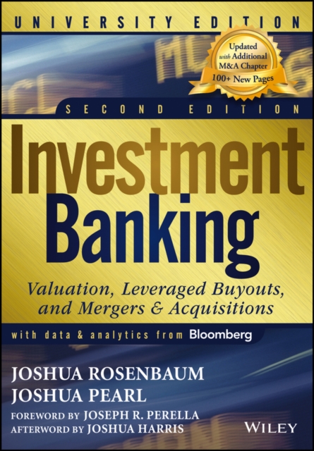 Investment Banking : Valuation, Leveraged Buyouts, and Mergers and Acquisitions, EPUB eBook