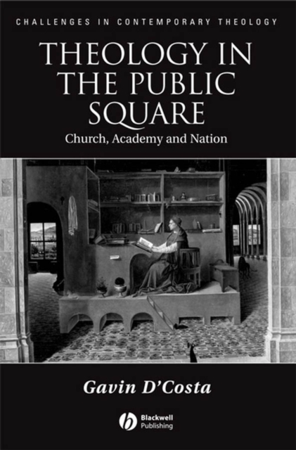 Theology in the Public Square : Church, Academy, and Nation, EPUB eBook
