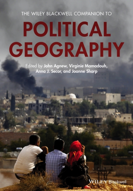 The Wiley Blackwell Companion to Political Geography, PDF eBook